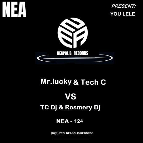 You Lele ft. Tech C, TC Dj & Rosmery Dj