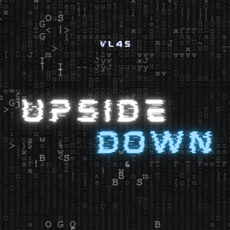 UPSIDE DOWN | Boomplay Music
