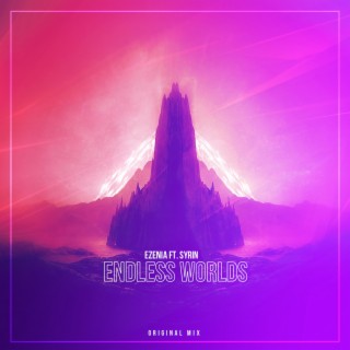 Endless Worlds (feat. Syrin)