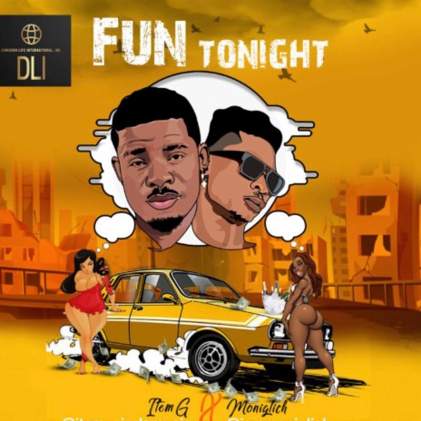 Fun Tonight (feat. MoniGlish) | Boomplay Music