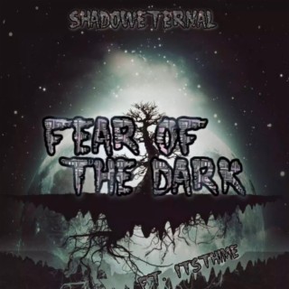 FEAR OF THE DARK