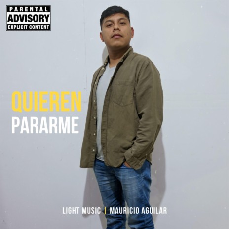 Quieren pararme | Boomplay Music