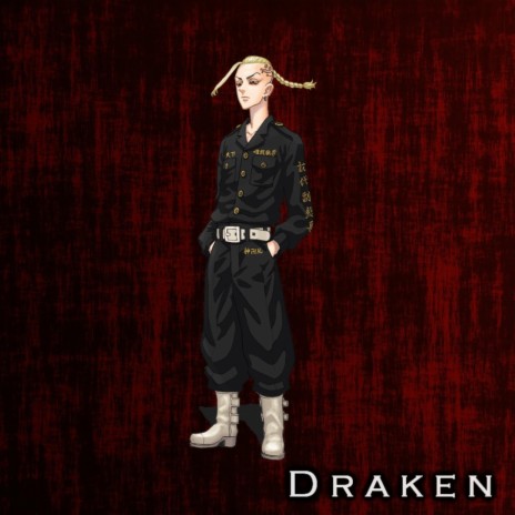 Draken (Tokyo Revengers Rap)