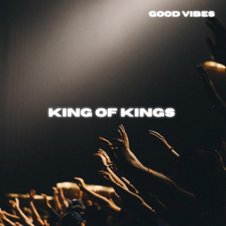 King of Kings | Boomplay Music