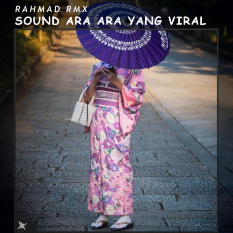 Sound Ara Ara Yang Viral | Boomplay Music