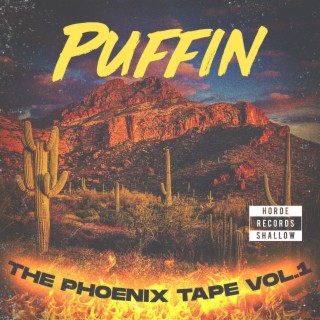 The Phoenix Tape (Vol.1)