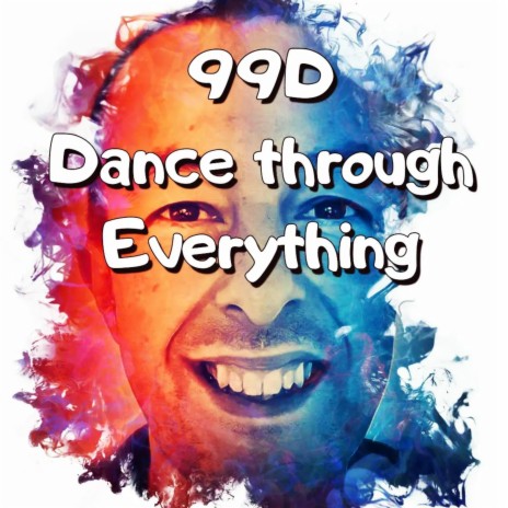 Dance through Everything ft. Nela Ma'at