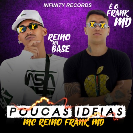 Poucas Ideias ft. MC Reino | Boomplay Music