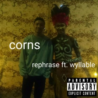 Corns (feat. Wyllable)