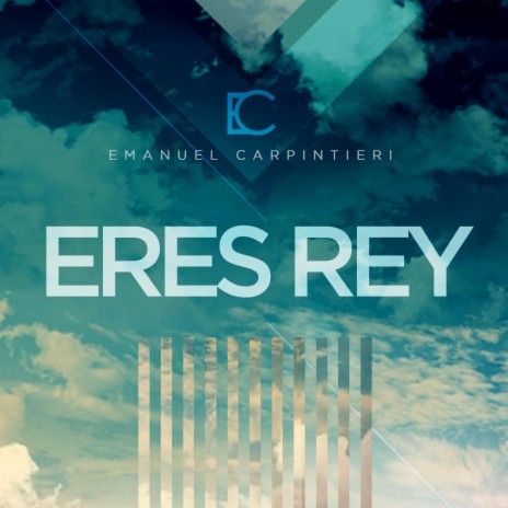 Eres Rey | Boomplay Music