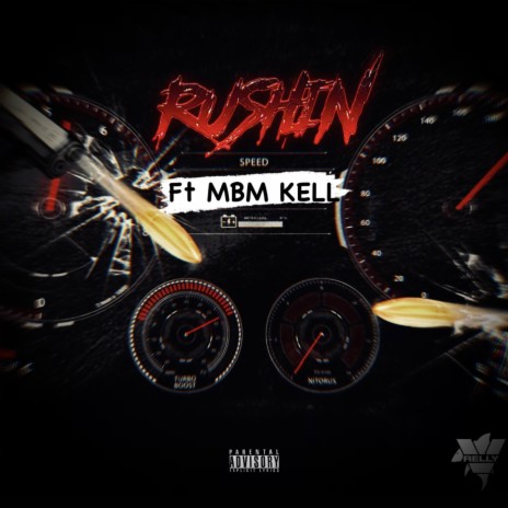 RUSHIN ft. MBM Kell | Boomplay Music