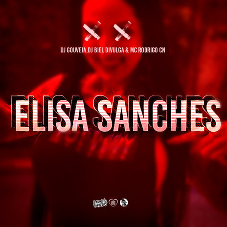 Eliza Sanches ft. Biel Divulga & Mc Rodrigo do CN | Boomplay Music