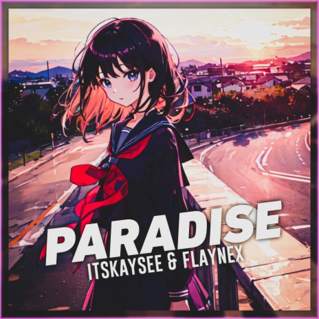 Paradise ft. Flaynex