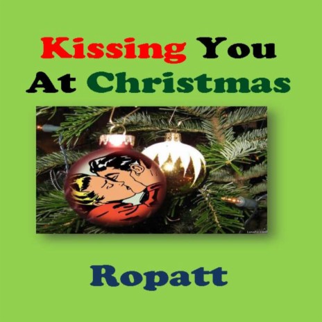 Kissing You At Christmas | Boomplay Music