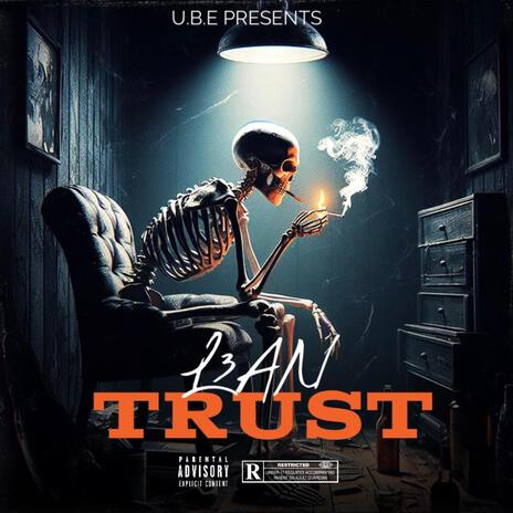 Trust | Boomplay Music