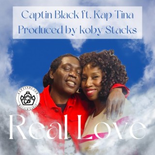 Real Love ft. Kap Tina lyrics | Boomplay Music