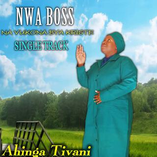 Nwa Boss (Ahinga tivani)new