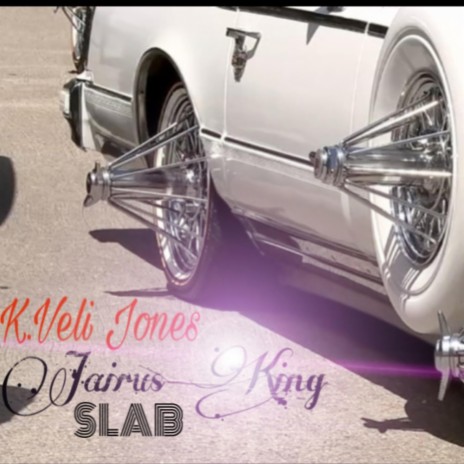 Slab ft. Jairus King | Boomplay Music