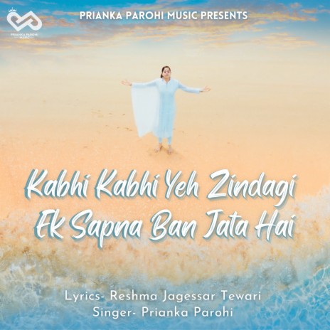 Kabhi Kabhi Yeh Zindagi Ek Sapna Ban Jata Hai | Boomplay Music