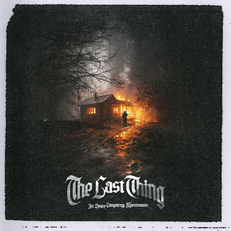 TheLastThing ft. Jet Deuce | Boomplay Music