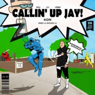 Callin' Up Jay
