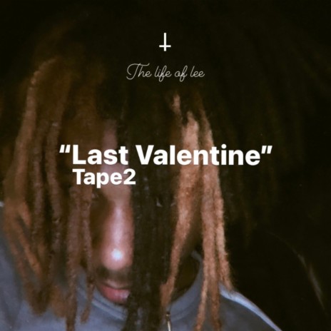 Last Valentine tape2