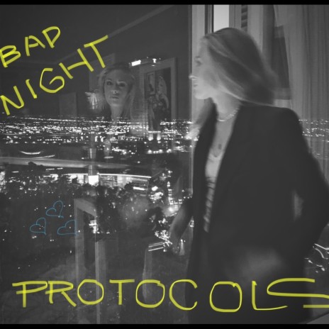 bad night protocols | Boomplay Music