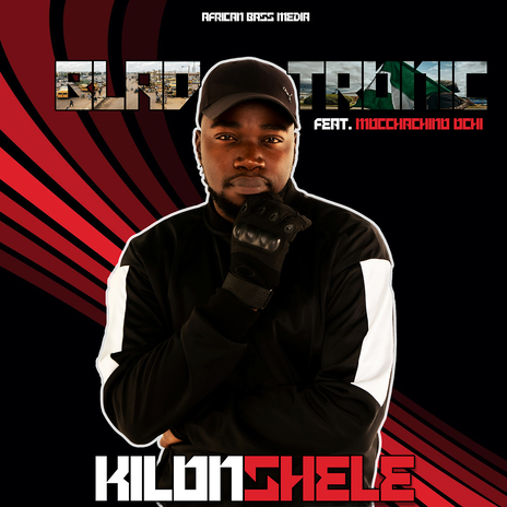 Kilonshele ft. Mocchachino Ochi | Boomplay Music