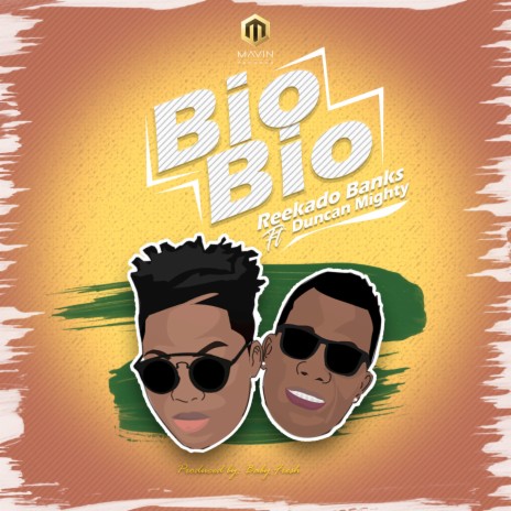 Bio Bio ft. Duncan Mighty | Boomplay Music