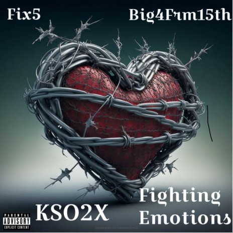 Fighting Emotions ft. Big4Frm15th & Fix5 | Boomplay Music