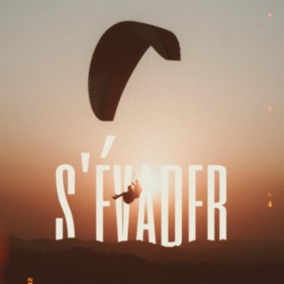 S'évader