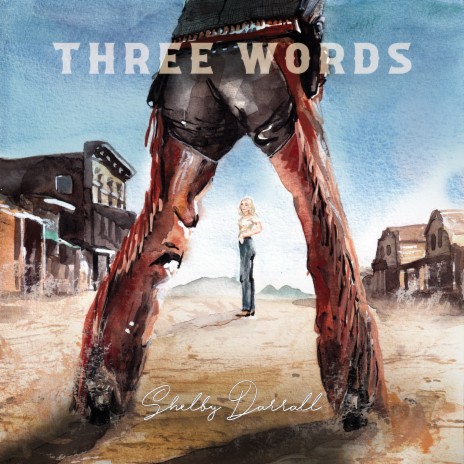 Three Words | Boomplay Music