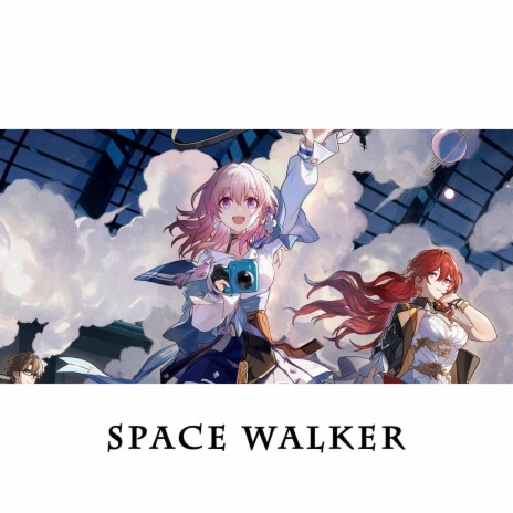 Space Walker | Boomplay Music