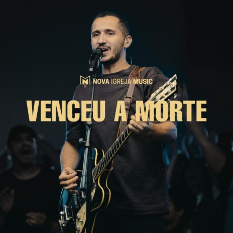 Venceu a Morte | Boomplay Music