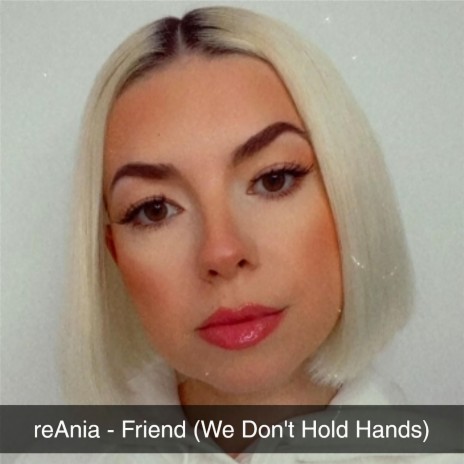 Friend (We Don't Hold Hands) | Boomplay Music