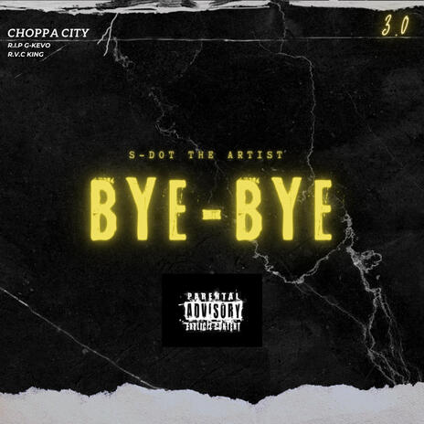 BYE-BYE | Boomplay Music