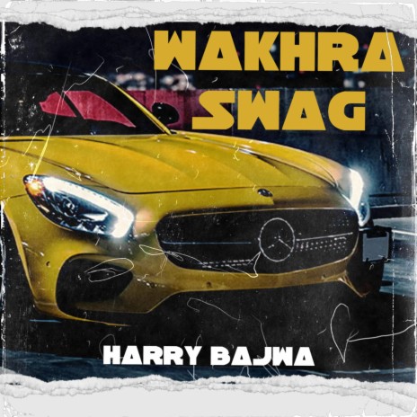 WAKHRA SWAG | Boomplay Music