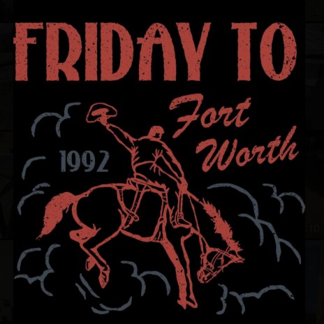 Friday To Fort Worth | Boomplay Music