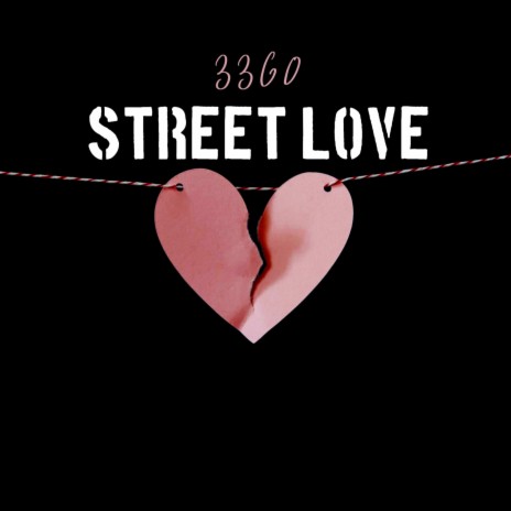 Street Love | Boomplay Music
