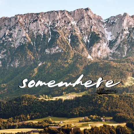 Somewhere | Boomplay Music