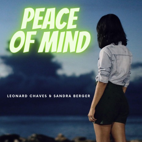 Peace of Mind ft. Sandra Berger