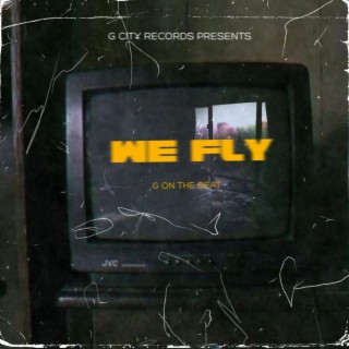 WE FLY (THE EP)