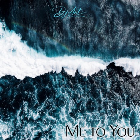 Me To You | Boomplay Music