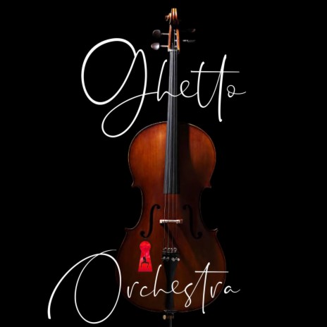 Ghetto Orchestra | Boomplay Music