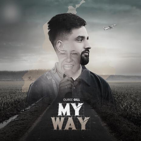 MY WAY | Boomplay Music