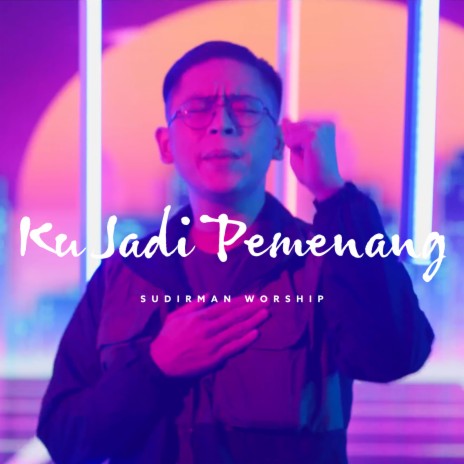 Ku Jadi Pemenang | Boomplay Music