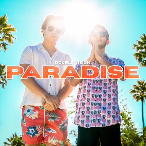 Paradise ft. Ryan Rane & Noah Strykes