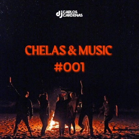 Chelas & Musica 001 | Boomplay Music