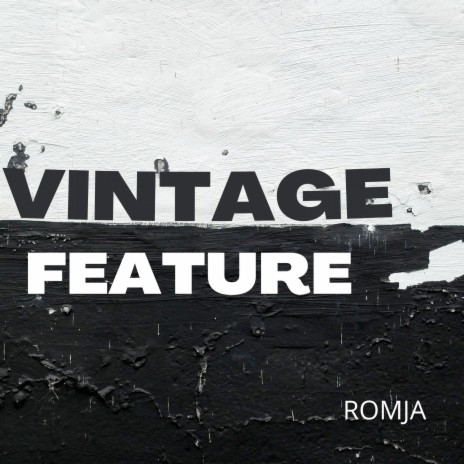 Vintage Feature | Boomplay Music