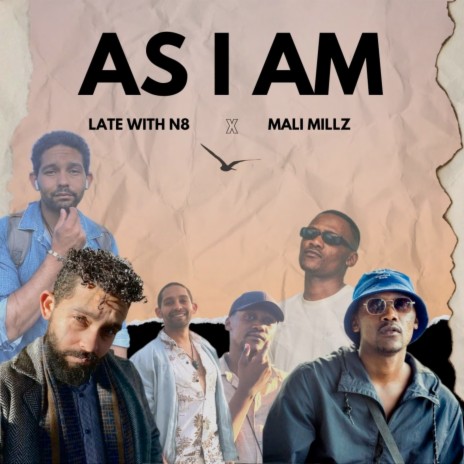 As I Am ft. Mali Millz | Boomplay Music